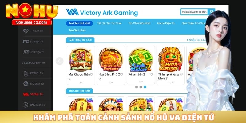 Khám phá toàn cảnh sảnh nổ hũ VA điện tử